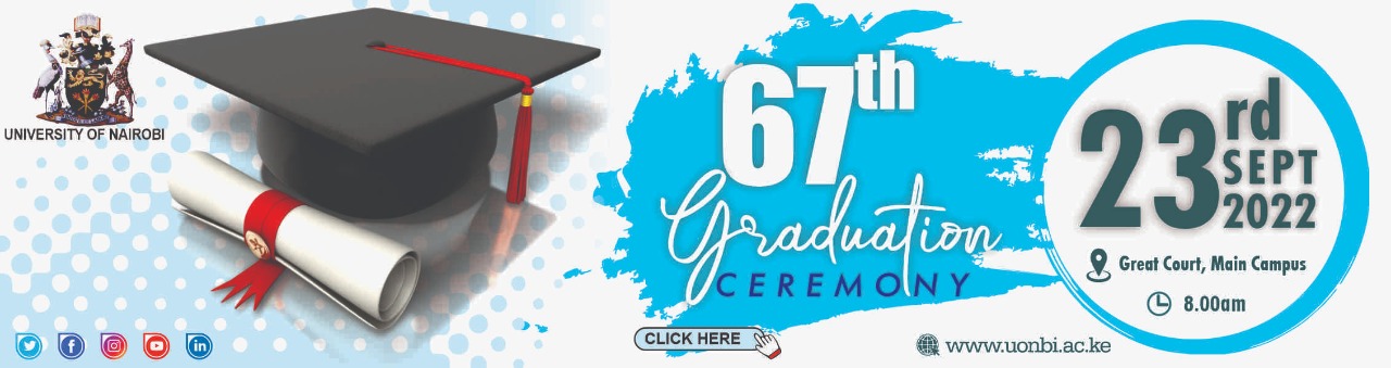 67th  Graduation Ceremony; Notice to all Graduands
